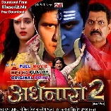 Ardh@n@ri 2 Bhojpuri HDRip Original Print Full Movie 720p