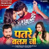 Patare Balam Ji (Sarvesh Singh, Shilpi Raj)