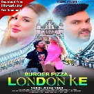 Burger Piza London Ke (Gunjan Singh)