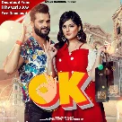 Ok (Khesari Lal Yadav)