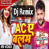 Ac A Balam (Khesari Lal Yadav) New Song 2023 Dj Vivek Pandey