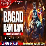 Bagad Bam Bam Bam Lahari (Shiv Tandav RoadShow Tahalka Mix) Dj Kishan Raja